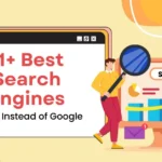 25 Alternative Search Engines You Can Use Instead Of Google (2025 Guide)