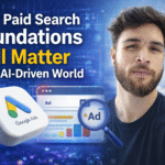 Why Paid Search Foundations Still Matter In An AI-Driven World